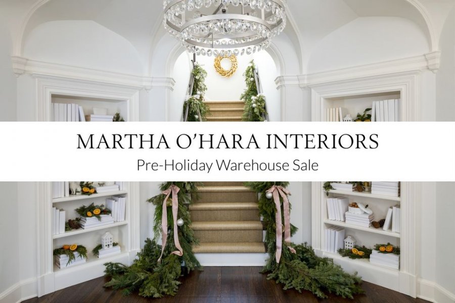 Martha O'Hara Interiors Pre-Holiday Warehouse Sale
