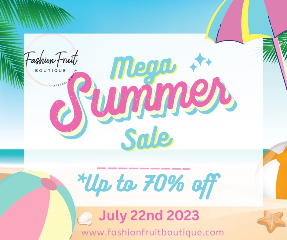 Fashion Fruit Boutique Mega Summer Sale