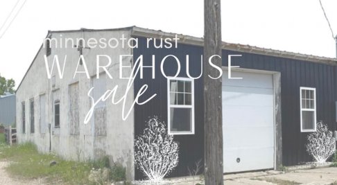 Minnesota Rust Warehouse SALE
