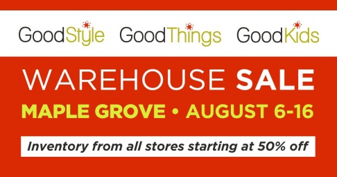 GoodThings Maple Grove Warehouse Sale
