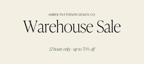 Amber Patterson Design Co. Warehouse Sale