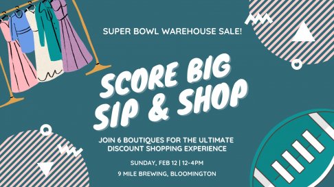 Score Big Sip & Shop Warehouse Sale